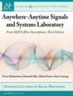 Anywhere-Anytime Signals and Systems Laboratory : From MATLAB to Smartphones - Book