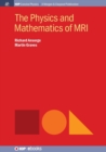 The Physics and Mathematics of MRI - Book