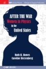 After the War : US Women in Physics - Book
