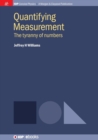 Quantifying Measurement : The Tyranny of Numbers - Book