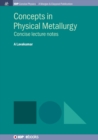 Concepts in Physical Metallurgy - Book