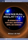 General Relativity : An Introduction to Black Holes, Gravitational Waves, and Cosmology - Book