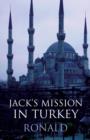 Jack's Mission in Turkey - Book