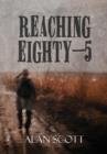Reaching Eighty-5 - Book