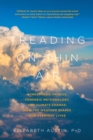 Treading on Thin Air : Atmospheric Physics, Forensic Meteorology, and Climate Change: How Weather Shapes Our Everyday Lives - Book