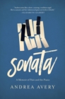 Sonata : A Memoir of Pain and the Piano - Book