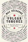 Vulgar Tongues - Book