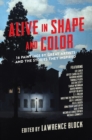 Alive in Shape and Color : 17 Paintings by Great Artists and the Stories They Inspired - Book