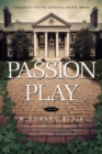 Passion Play : A Novel - Book