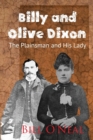 Billy and Olive Dixon : The Plainsman and His Lady - Book