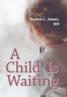 A Child Is Waiting - Book