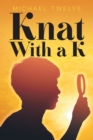 Knat With a K - Book