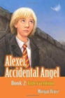 Intervention : Alexei, Accidental Angel - Book 2 - Book