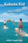 Kahuna Kid : Happy in Hawaii - Book