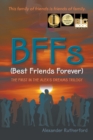 BFFs (Best Friends Forever) : The First in the Alex's Dreams Trilogy - Book
