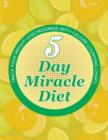 5 Day Miracle Diet : Track Your Weight Loss Progress (with Calorie Counting Chart) - Book
