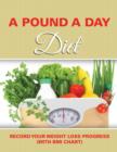 A Pound a Day Diet : Record Your Weight Loss Progress (with BMI Chart) - Book