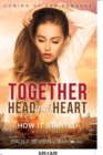 Together Head and Heart - How It Started (Book 1) Coming of Age Romance - Book