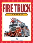 Fire Truck Coloring Book - Book