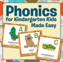 Phonics for Kindergarten Kids Made Easy - Book