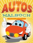 Autos Malb?ch : Malbu&#776;cher fu&#776;r Kinder - Book