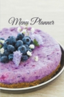 Menu Planner : Beautiful Raw Blueberry Cake Cover Design - Book