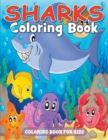 Sharks Coloring Book : Coloring Book for Kids - Book
