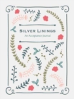 Silver Linings : A Journal for Navigating Life's Challenges - Book