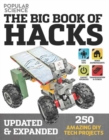 Big Book Of Hacks : 250 Amazing DIY Tech Projects - Book