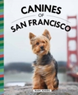 Canines of San Francisco - Book