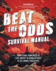 Beat the Odds: Improve Your Chances of Surviving - Book