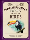 The Magnificent Book of Birds - Book