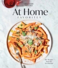 Williams Sonoma At Home Favorites : 110+ Recipes from the Test Kitchen - Book