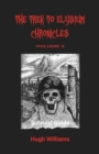 The Trek to Elysium Chronicles : Volume 2: Survival Guide - Book