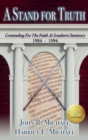 A Stand for Truth : Contending for the Faith at Southern Seminary 1984-1994 - Book