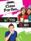 Class Parties, Yes or No - eBook