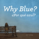 Por que azul / Why Blue - Book