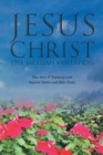 Jesus Christ, the Messiah Visitation : True Story & Testimony with Inspired Nature and Bible Poems - Book