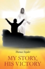 My Story - His Victory - Book