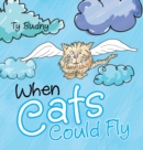 When Cats Could Fly - Book