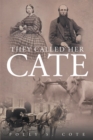 They Called Her Cate - eBook