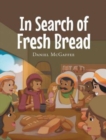 In Search of Fresh Bread - Book