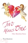 Two Minus One : Our Abortion Story - Book