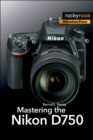 David Busch's Sony Alpha a7R II/a7 II Guide to Digital Photography - Darrell Young
