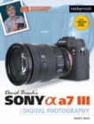 David Busch's Sony Alpha a7 III Guide to Digital Photography - Book
