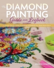 The Diamond Painting Guide and Logbook - Book