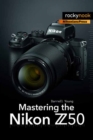Mastering the Nikon Z50 - Book