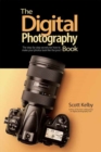 The Digital Photography Book : The Step-by-Step Secrets for how to Make Your Photos Look Like the Pros - Book