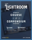 Adobe Lightroom : A Complete Course and Compendium of Features - Book