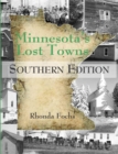 Minnesota's Lost Towns Southern Edition Volume 4 - Book